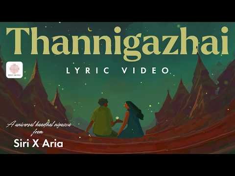 ⁣Thannigazhai (Lyric Video) | Siri Xander | Arra Aria Khayal | Tamil Indie Pop | Sony Music Indie