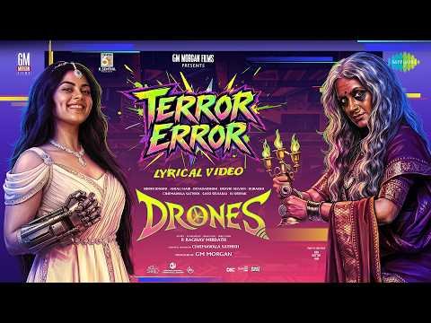 ⁣Terror Error - Lyrical | Drones | Siddhi Idnani | Devadarshini | R Raghav Mirdath | Hari S R