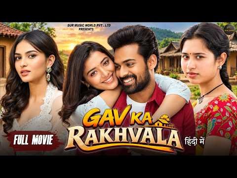 ⁣GAON KA RAKHWALA Hindi Dubbed Ful movie | Rocking Rakesh, Annanya Krishnan | New Movie 2026