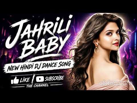 ⁣Jahrili Baby-New Hindi Dj Dance Song | Dj Song 2026 | Viral Hindi Song
