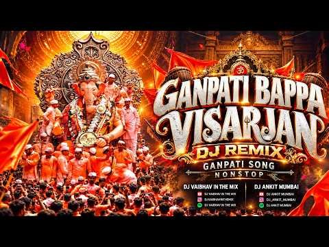 ⁣Ganpati Bappa Nonstop Visarjan DJ Remix | Ganpati Visarjan 2026 | Songs | गणपति अपने गाँव को चले