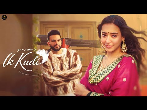 ⁣Ik Kudi (Official Video) Gur Sidhu | Nikeet Dhillon | Kaptaan | New Punjabi Song 2026