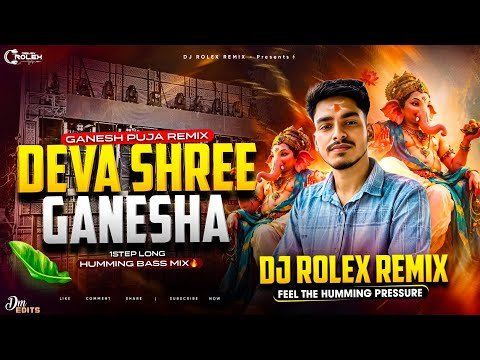 ⁣Deva Shree Ganesha 🌸 Ganesh Puja Spacial 1Step Humming Bass Mix 🔥 Dj Rolex Remix
