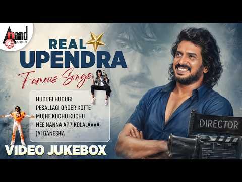 ⁣Real Star Upendra Famous Songs | Video Songs Jukebox | Kannada Movies Selected Songs
