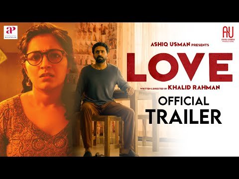 ⁣Love Malayalam Movie Official Trailer | Rajisha Vijayan | Shine Tom Chacko | Ashiq Usman Productions