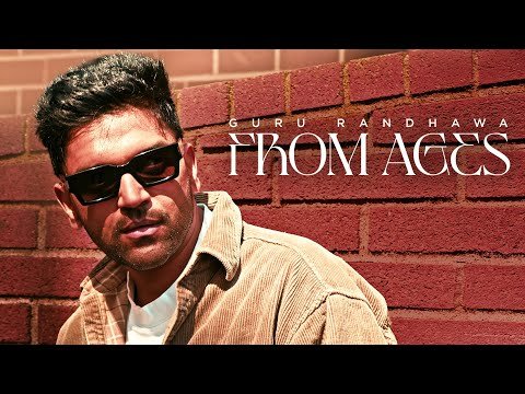 ⁣Guru Randhawa - From Ages - (Official Video)